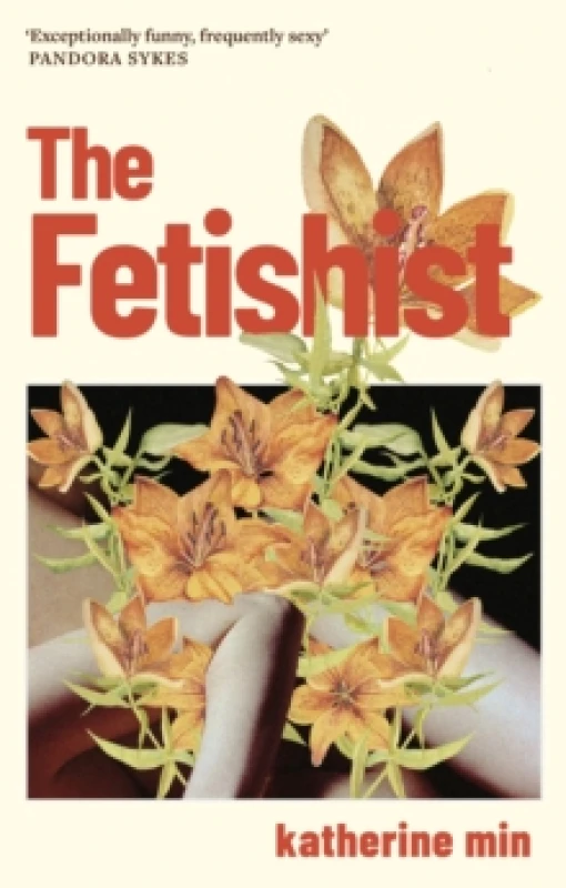 Image of The Fetishist. Paperback. By Katherine Min Books