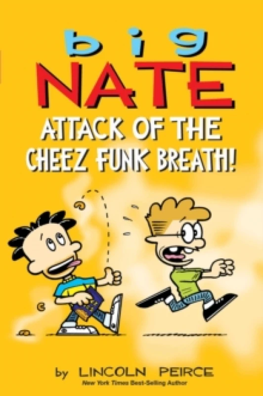 Image of Big Nate: Attack of the Cheez Funk Breath : Volume 32 Paperback / softback