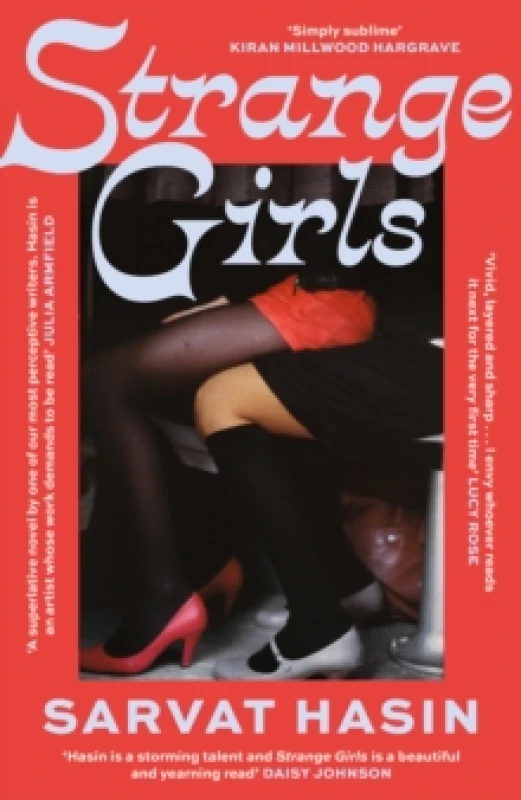 Image of Strange Girls : 'A superlative novel by one of our most perceptive writers' Julia Armfield Hardback