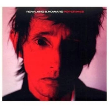 Image of Rowland S. Howard - Pop Crimes Vinyl