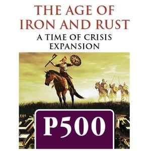 Image of The Age of Iron & Rust: Time of Crisis Expansion