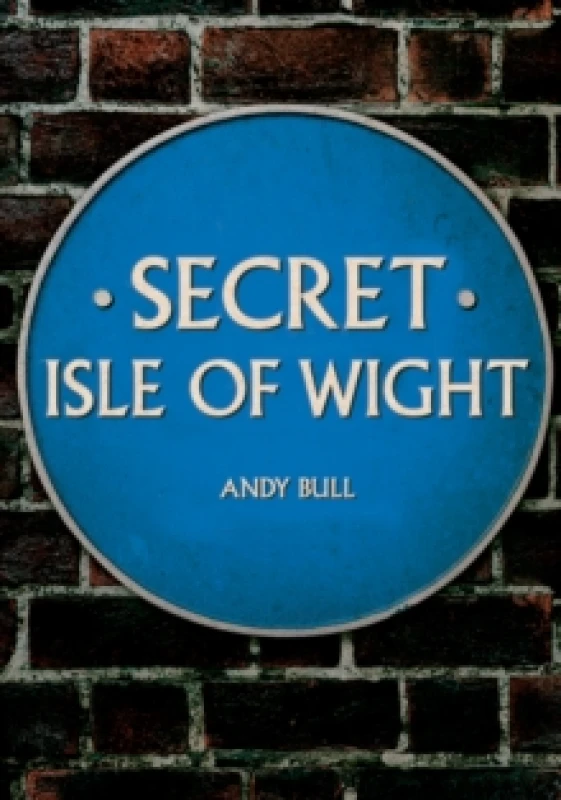 Image of Secret Isle of Wight Paperback / softback