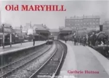 Image of Old Maryhill