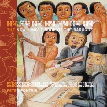 Image of PONTVIK/STOCKHOLM ENSEMBLE VILLANCICO - Hy Hy Hy Hy Hy..new Jungle Book of Baroque [swedish Import] CD