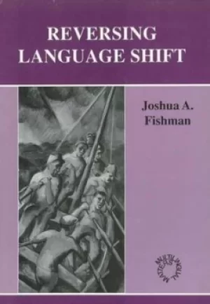 Image of Reversing language shift by Joshua A Fishman