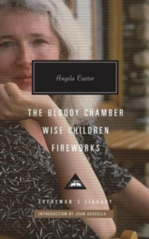 Image of The Bloody Chamber, Wise Children, Fireworks Hardback