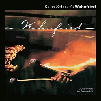 Image of Klaus Schulze's Wahnfried - Drums 'N' Balls (The Gancha Dub) CD