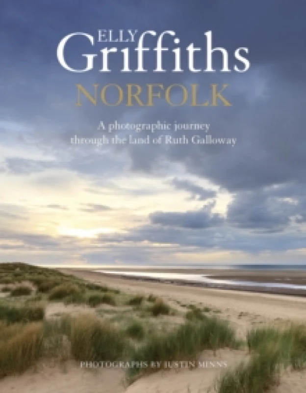 Image of Norfolk : A photographic journey through the land of Ruth Galloway Hardback