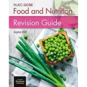 Image of Wjec GCSE Food and Nutrition: Revision Guide