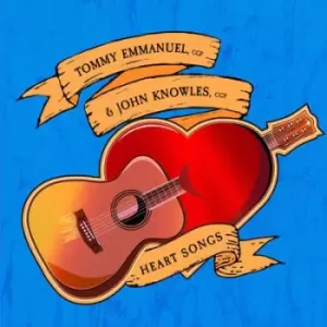 Image of Heart Songs by Tommy Emmanuel & John Knowles CD Album