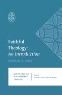 Image of faithful theology an introduction