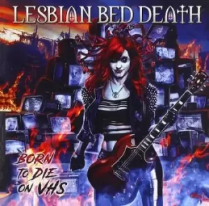 Image of Born to Die On VHS by Lesbian Bed Death CD Album
