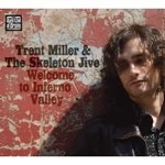 Image of Trent Miller & the Skeleton Jive - Welcome To Inferno Valley (Music CD)