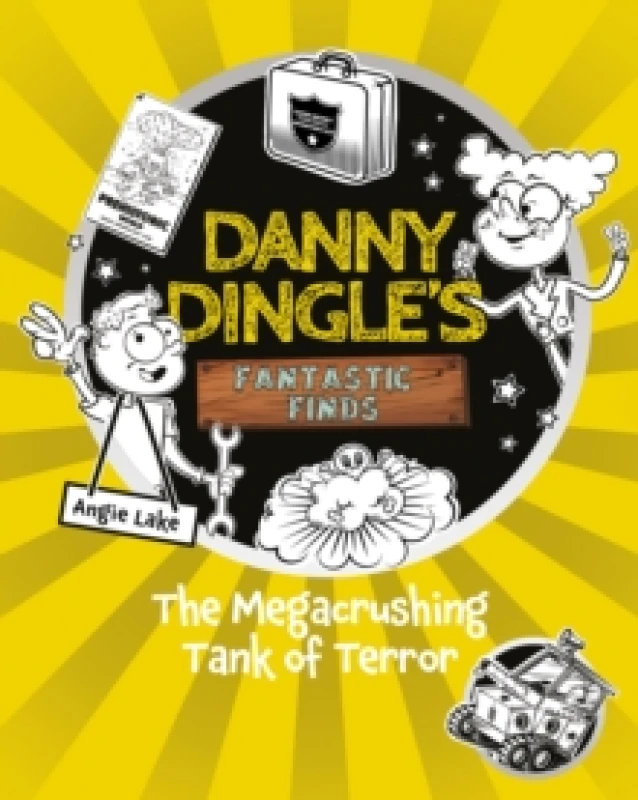 Image of Danny Dingle's Fantastic Finds: The Megacrushing Tank of Terror (book 10) Paperback / softback