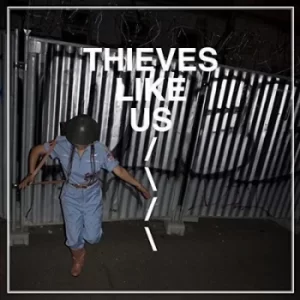 Image of Thieves Like Us by Thieves Like Us CD Album