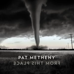 Image of Pat Metheny - From This Place Vinyl