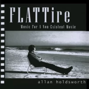 Image of Flat Tire Music for a Non-existent Movie by Allan Holdsworth CD Album