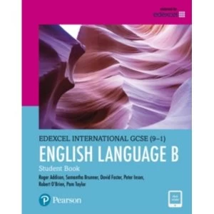 Image of Edexcel International GCSE (9-1) English Language B Student Book: print and ebook bundle by Peter Inson, Roger Addison,...