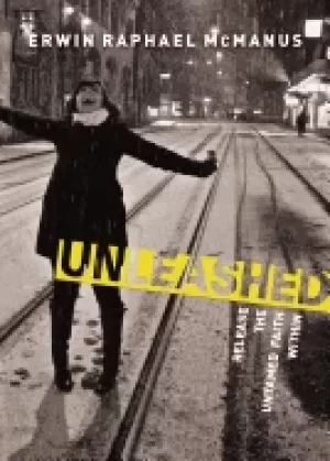 Image of unleashed release the untamed faith within