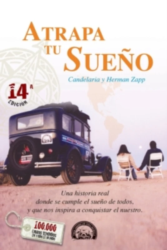 Image of Atrapa Tu Sueno : Una Historia Real Donde Se Cumple el Sueno de Todos, y Que Nos Inspira A Conquistar el Nuestro Paperback / softback