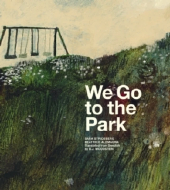 Image of We Go to the Park : A Picture Book Hardback