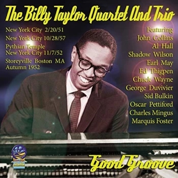 Image of Billy Taylor Quartet And Trio - GOOD GROOVE CD