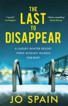 Image of The Last to Disappear : The chilling new thriller from the author of The Perfect Lie