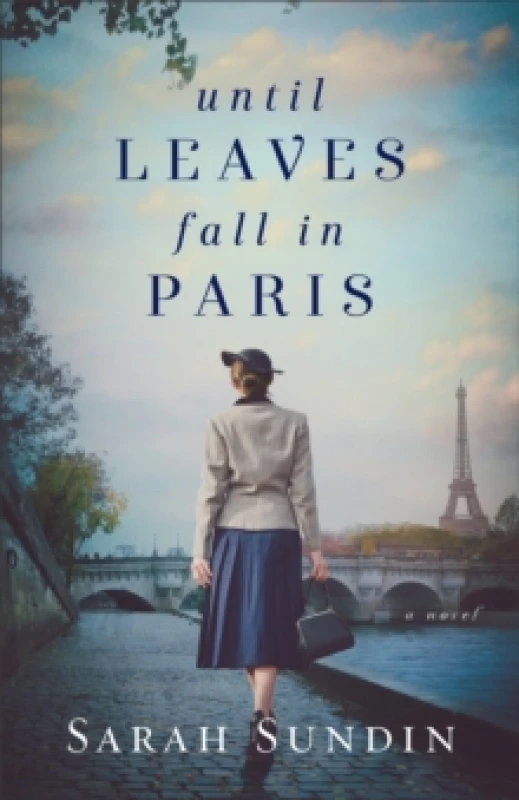 Image of Until Leaves Fall in Paris. Paperback. By Sarah Sundin Books