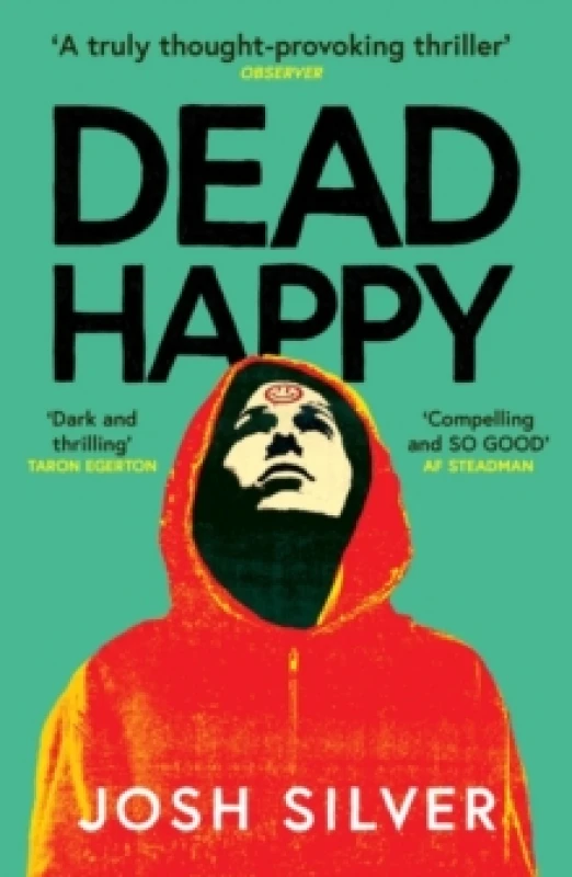 Image of Dead Happy. Paperback. By Josh Silver Books