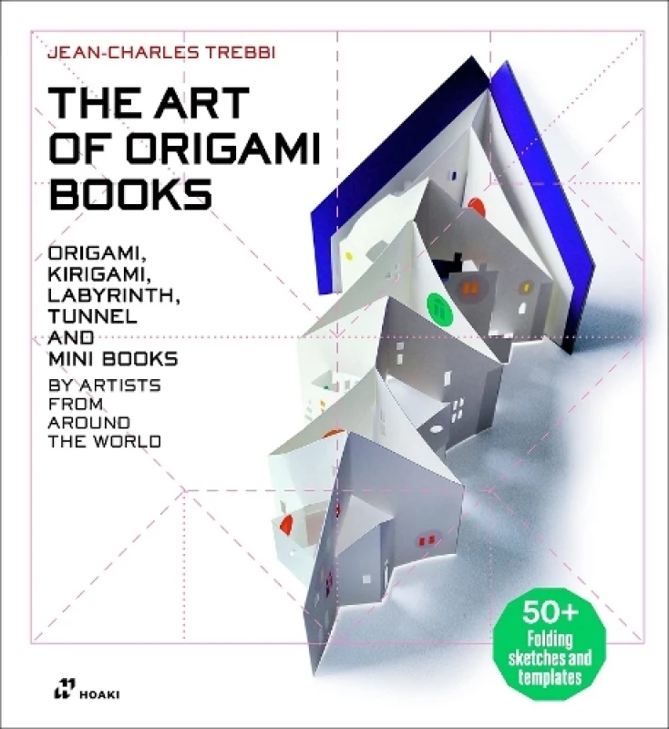 Image of The Art of Origami Books : Origami, Kirigami, Labyrinth, Tunnel and Mini Books by Artists from Around the World Hardback