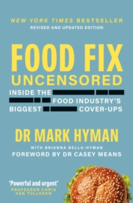Image of Food Fix Uncensored : Inside The Food Industry's Biggest Cover-Ups Paperback / softback