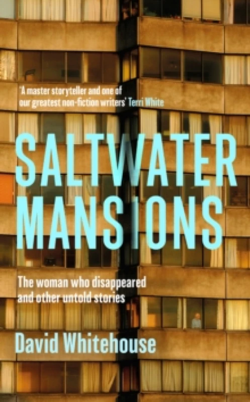 Image of Saltwater Mansions : The woman who disappeared and other untold stories Hardback