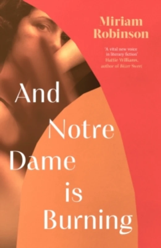 Image of And Notre Dame is Burning Hardback