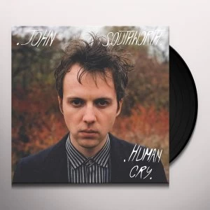 Image of John Southworth - Human Cry Vinyl