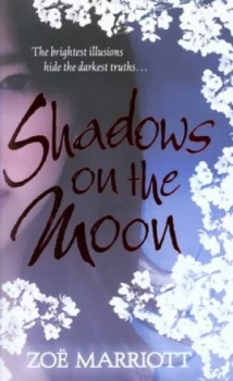 Image of Shadows on the Moon by Zoe Marriott Paperback