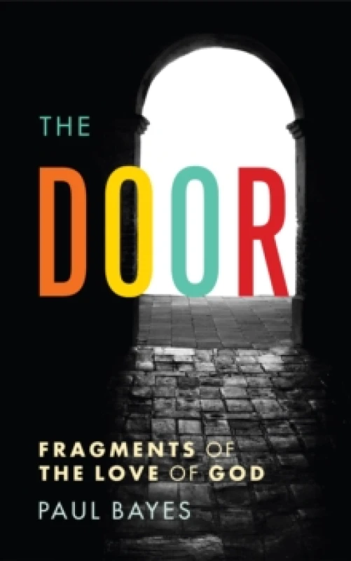 Image of The Door : Fragments of the love of God Paperback / softback