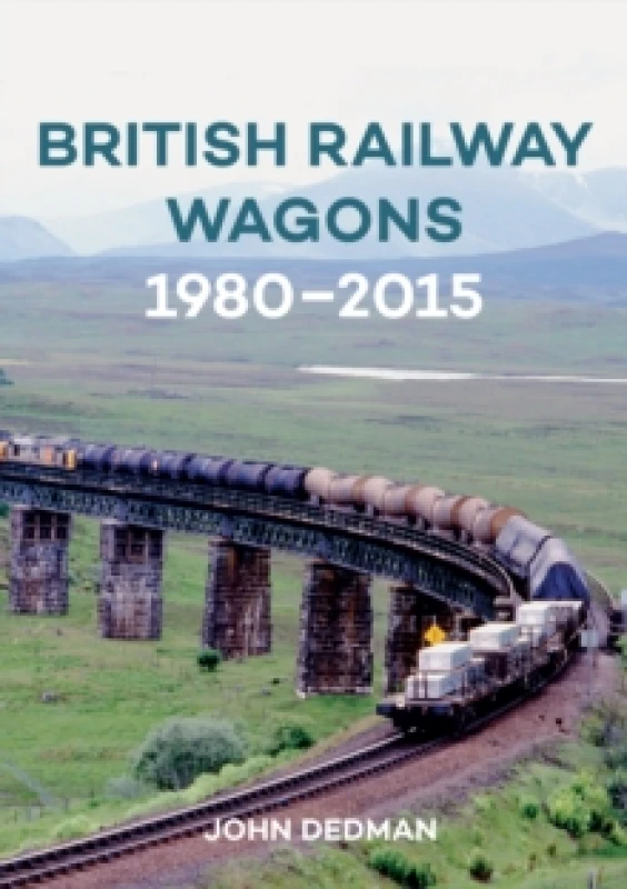 Image of British Railway Wagons 1980-2015 Paperback / softback
