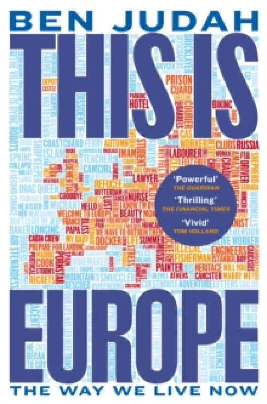 Image of This is Europe : The Way We Live Now Paperback / softback