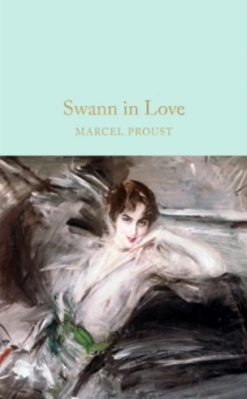Image of Swann in Love. Hardback. By Marcel Proust Books