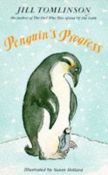 Image of Penguins Progress by Jill Tomlinson and Susan Hellard Paperback