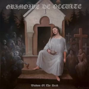 Image of Wisdom of the Dead by Grimoire de Occulte CD Album