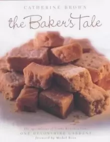 Image of The Baker's Tale : The Specialities of James Burgess from One Devonshire Gardens