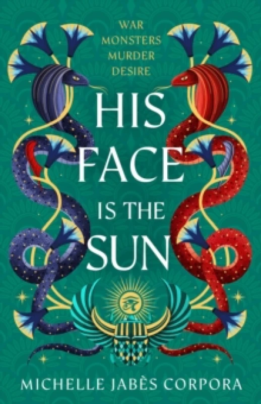 Image of Throne of Khetara: His Face is the Sun : Waterstones YA Book of the Month & NYT bestseller Ancient Egyptian fantasy epic of rebellion, romance and bet