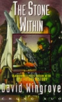 Image of Chung Kuo. bk.4 the Stone within by David Wingrove Paperback