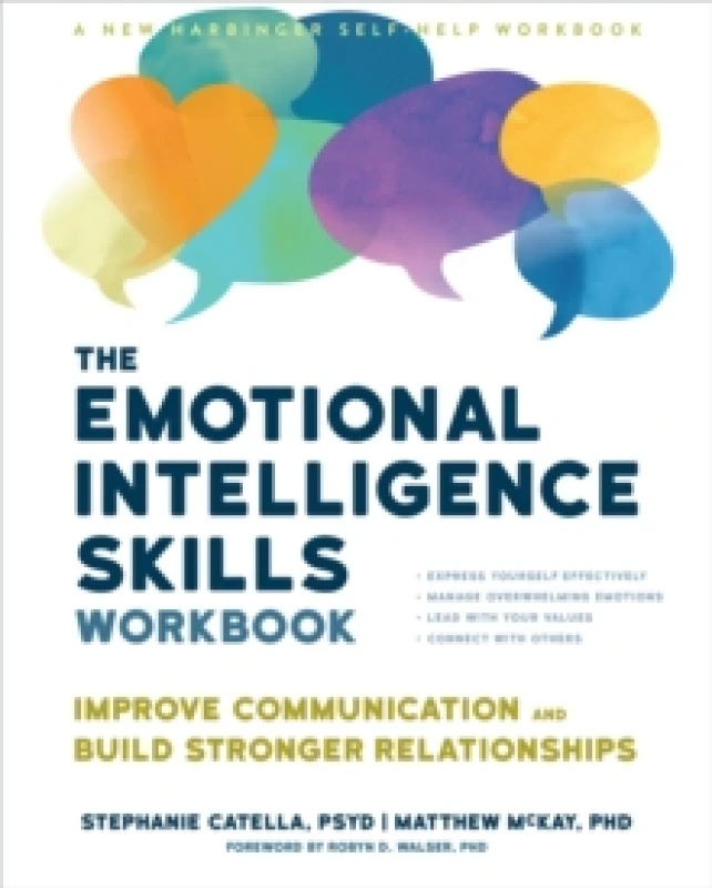 Image of The Emotional Intelligence Skills Workbook : Improve Communication and Build Stronger Relationships Paperback / softback