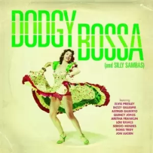 Image of Dodgy Bossa And Silly Sambas by Various Artists CD Album