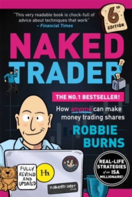 Image of The Naked Trader : How anyone can make money trading shares - 6th edition Paperback / softback