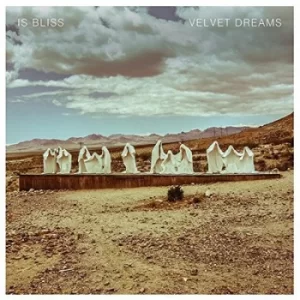 Image of Velvet Dreams by Is Bliss Vinyl Album