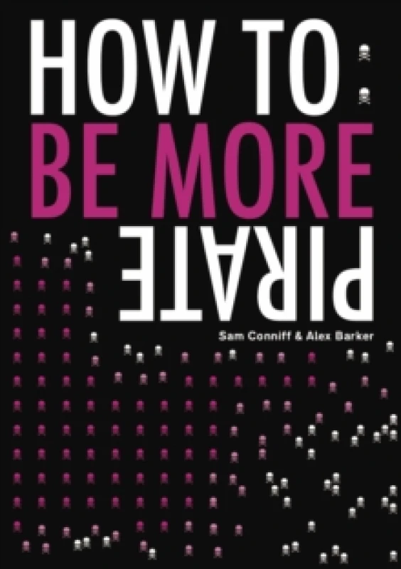 Image of How To: Be More Pirate Paperback / softback