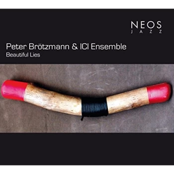 Image of Peter Br&ouml;tzmann & ICI Ensemble - Beautiful Lies CD